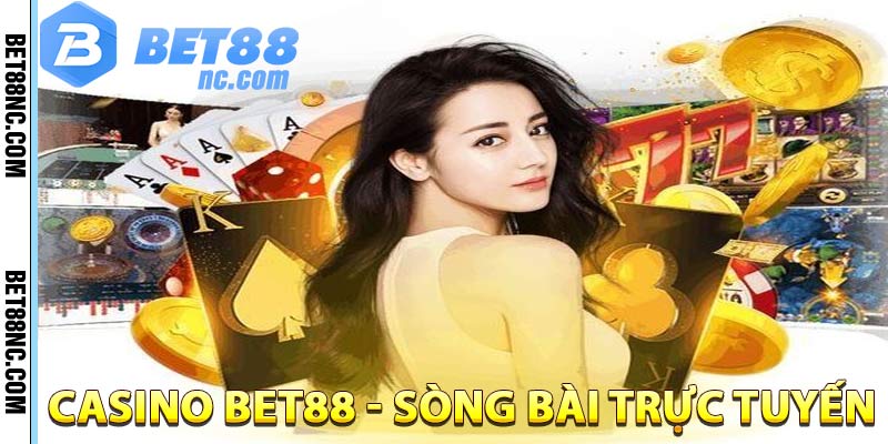 casino-bet88-truc-tuyen