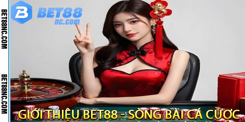 gioi-thieu-bet88-san-choi-ca-cuoc-uy-tin