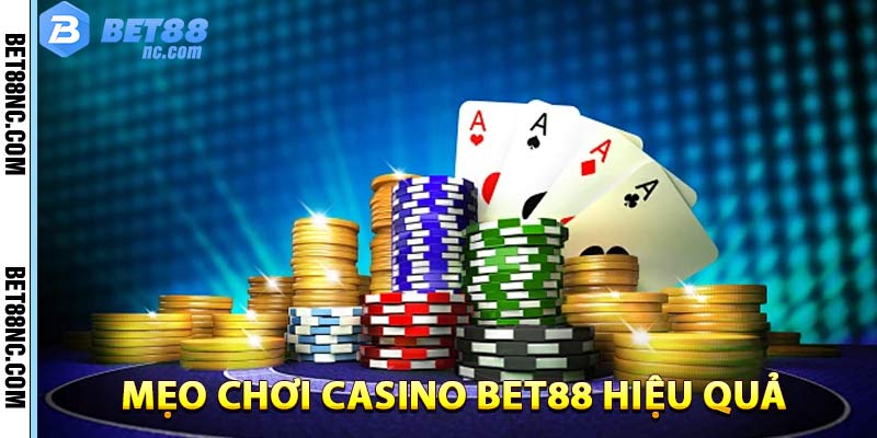 meo-choi-casino-bet88-hieu-qua